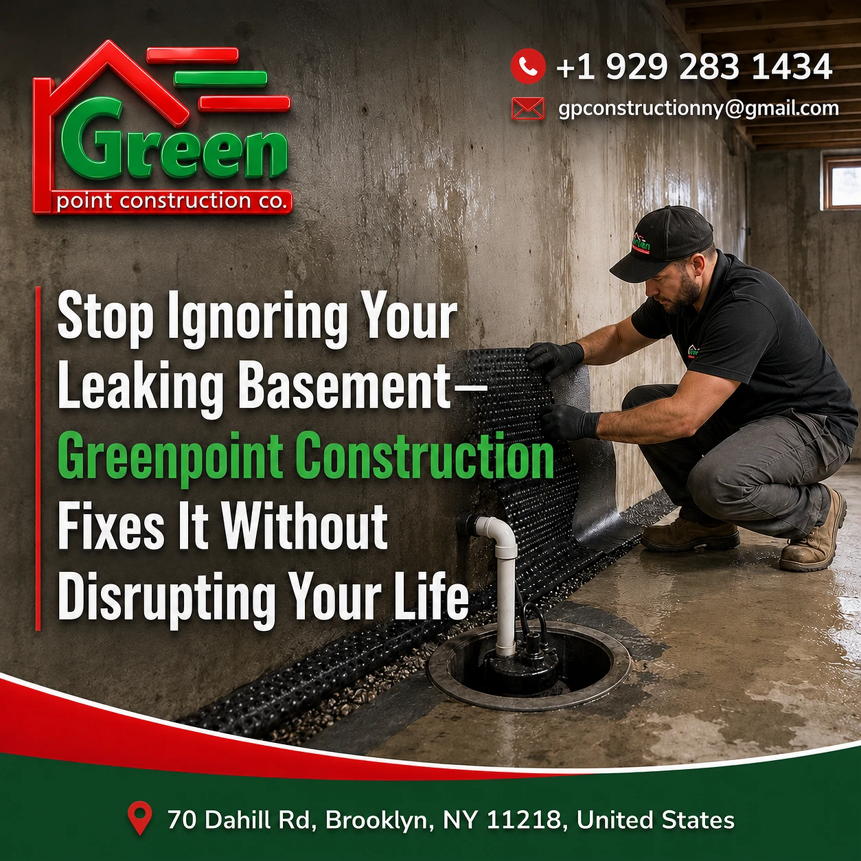 Stop Ignoring Your Leaking Basement—Greenpoint Construction Fixes It Without Disrupting Your Life