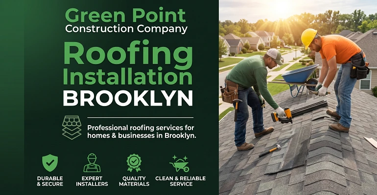 Protect Your Home with Expert Roofing Installation in Brooklyn